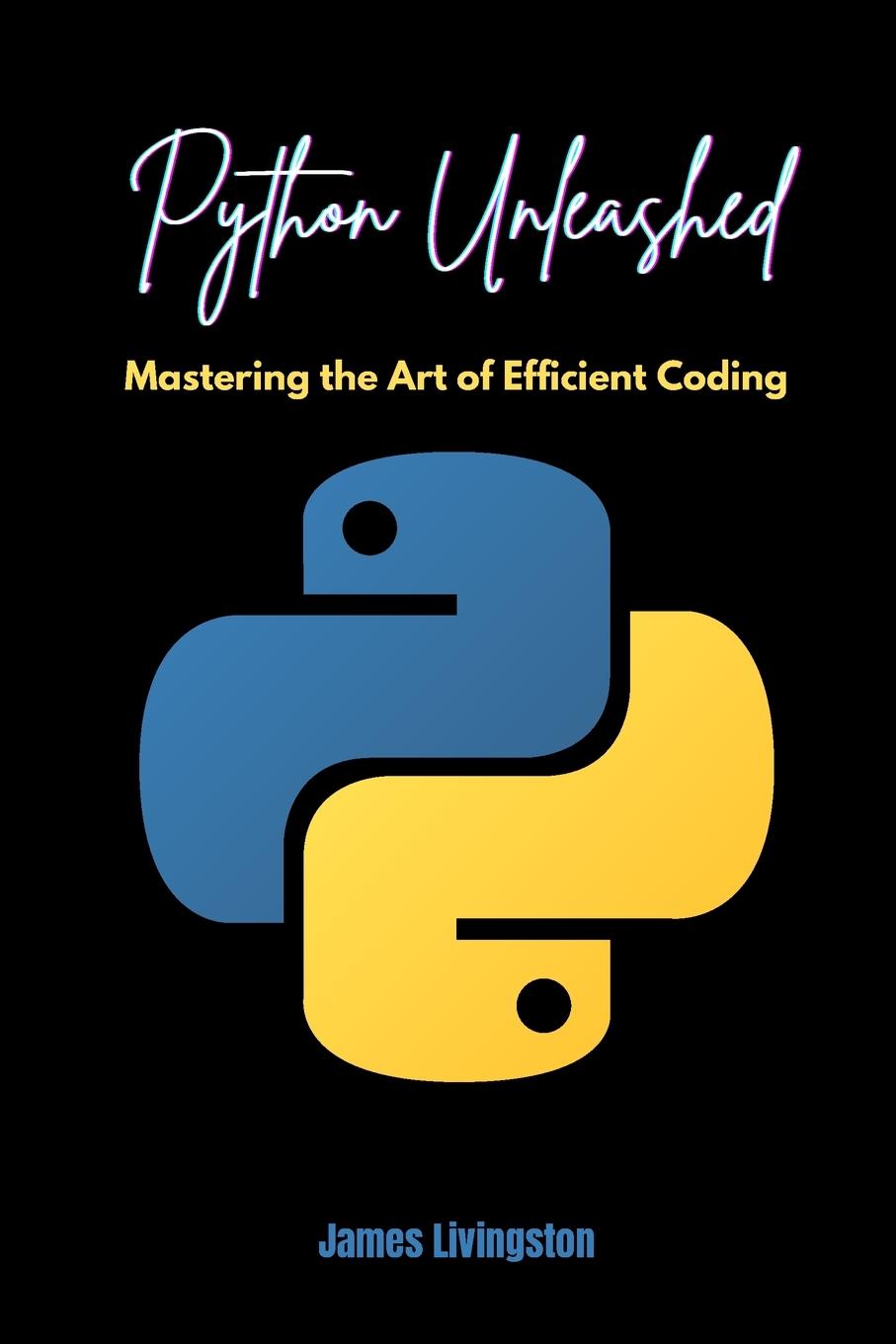 Knjiga Python Unleashed James Livingston