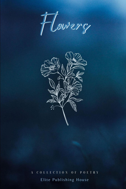 Knjiga Flowers Blair Hayse