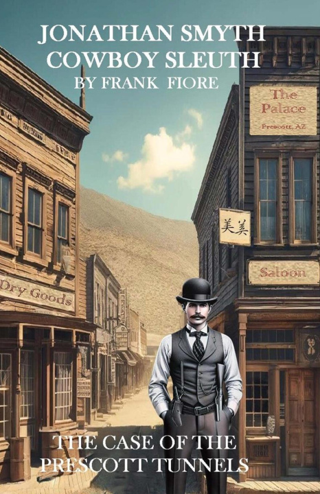 Kniha Jonathan Smyth Cowboy Sleuth Frank F Fiore