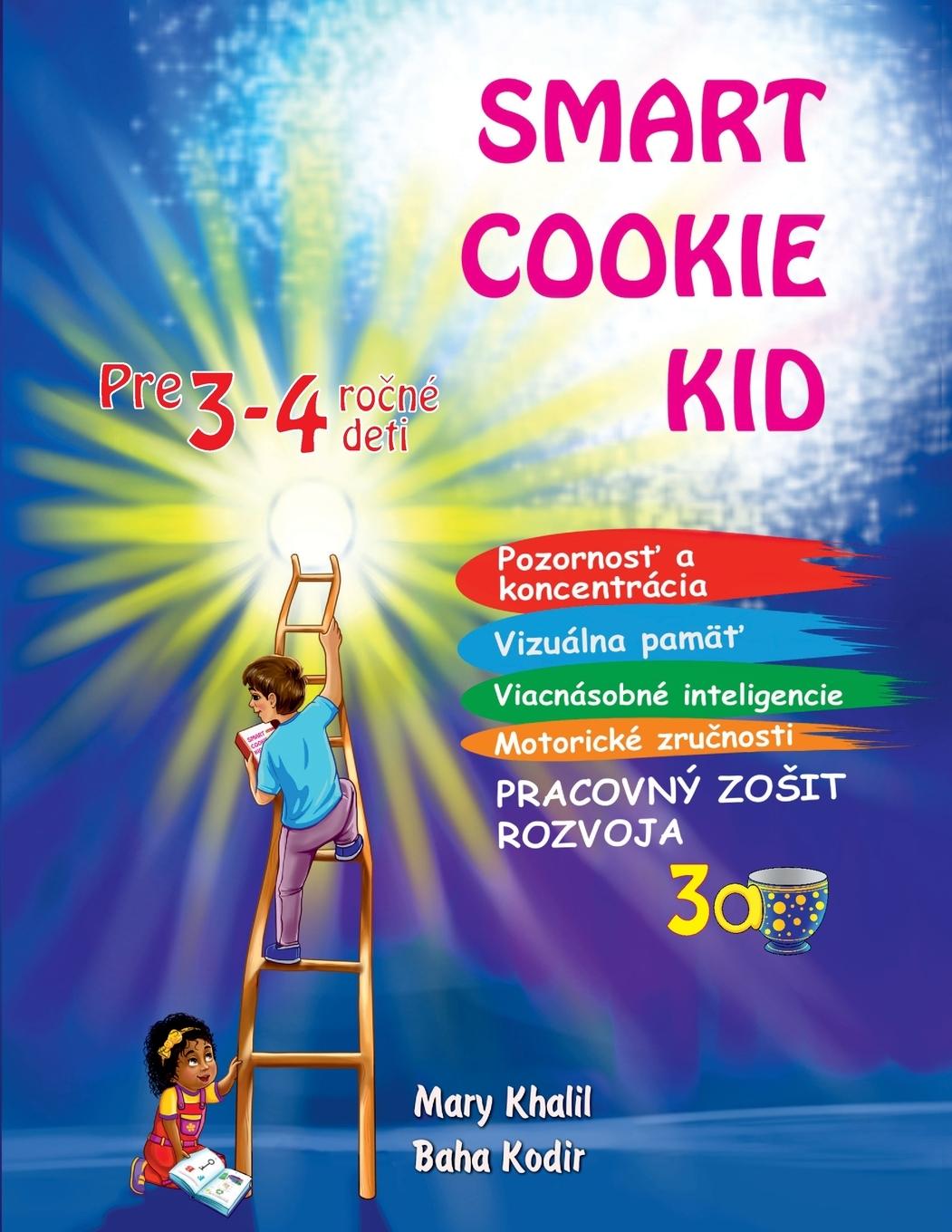 Buch Smart Cookie Kid pre 3-4 ro?né deti Pracovný zo?it rozvoja 3A Baha Kodir