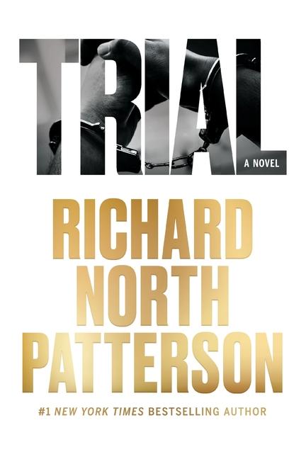 Knjiga Trial Richard North Patterson