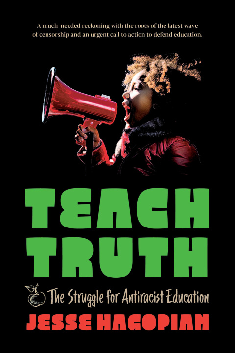 Knjiga Teach Truth Jesse Hagopian