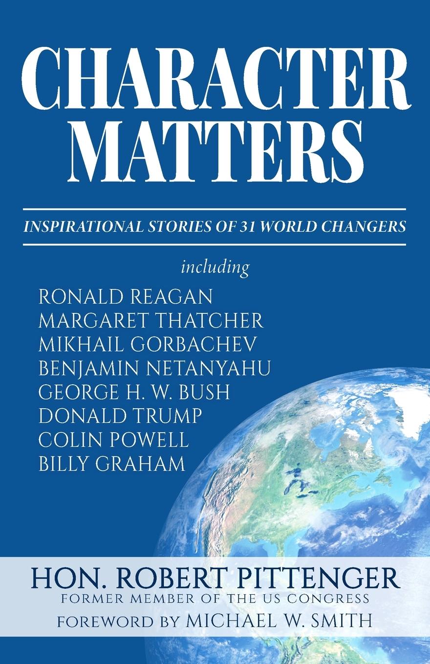Knjiga Character Matters Hon. Robert Pittenger