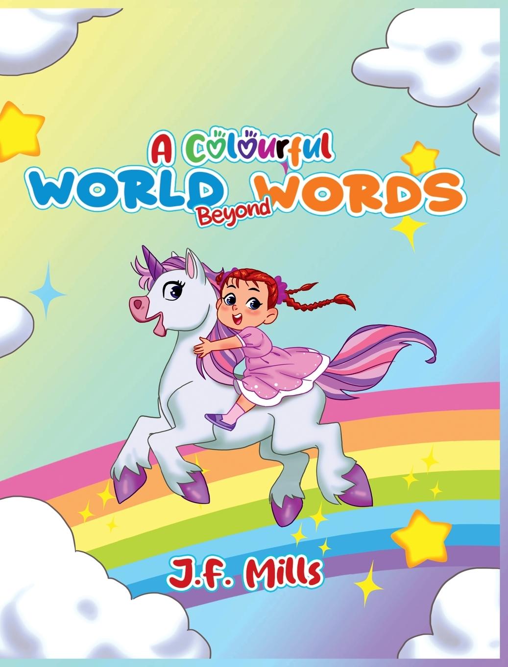Knjiga A Colourful World Beyond Words J F Mills