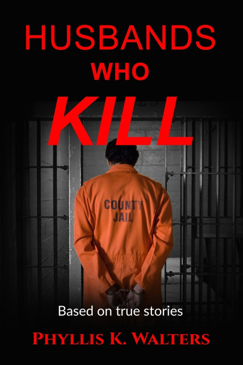 Knjiga Husbands Who Kill Phyllis K Walters