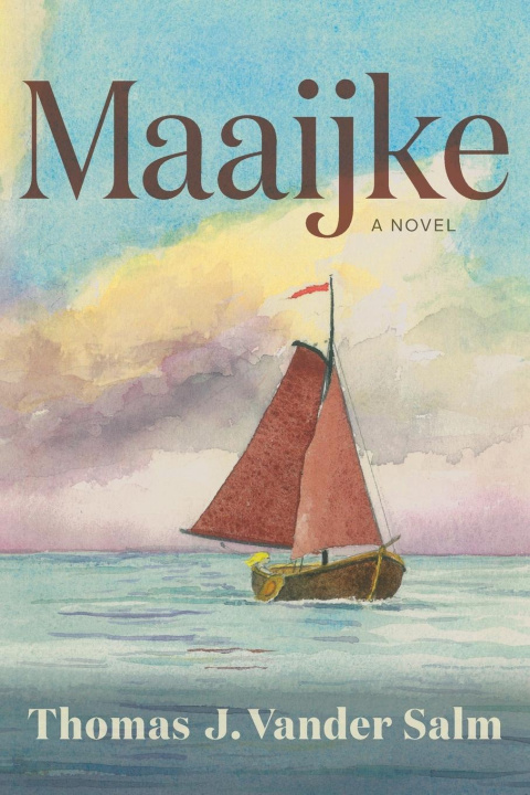 Knjiga Maaijke Thomas J. Vander Salm