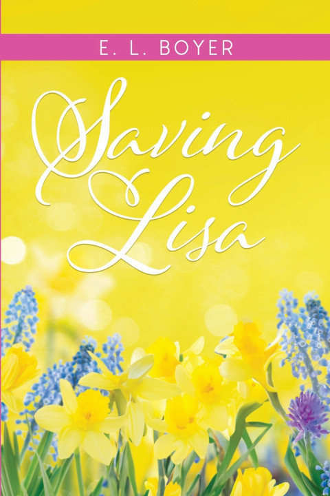 Knjiga Saving Lisa E. L. Boyer