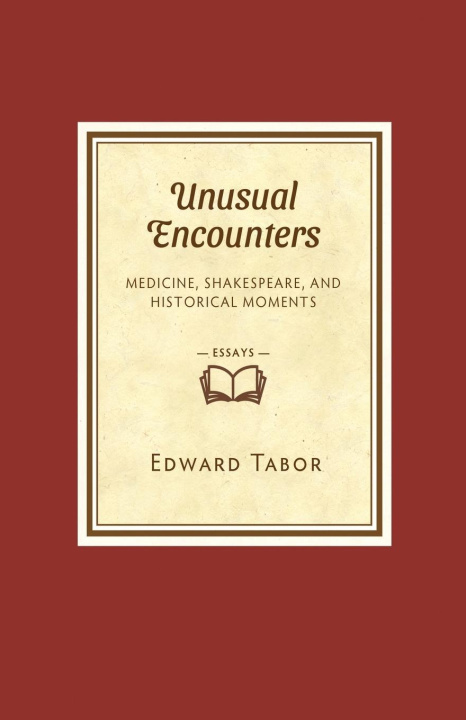 Knjiga Unusual Encounters Edward Tabor