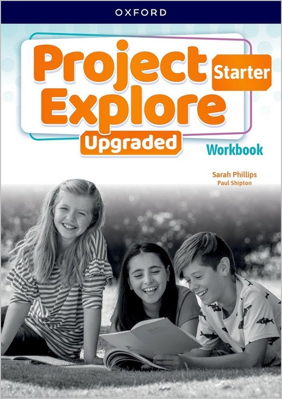 Knjiga Project Explore Upgraded: Starter Level: Workbook 