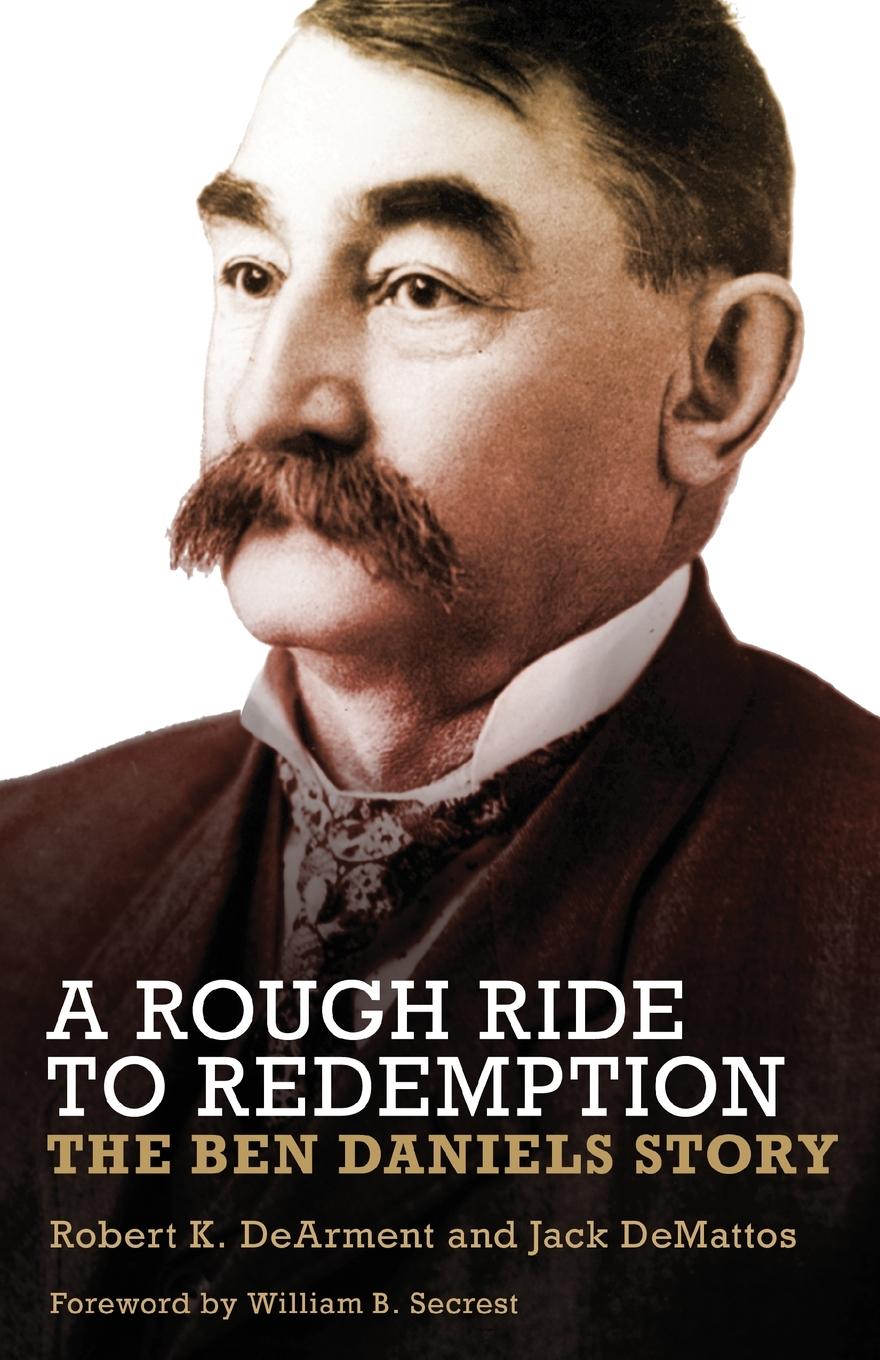 Boek Rough Ride to Redemption Robert K. DeArment