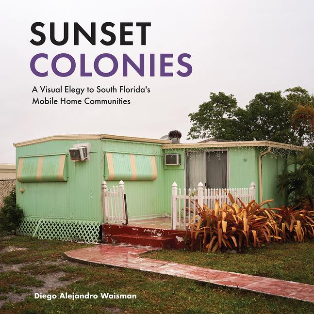 Knjiga Sunset Colonies Diego Alejandro Waisman