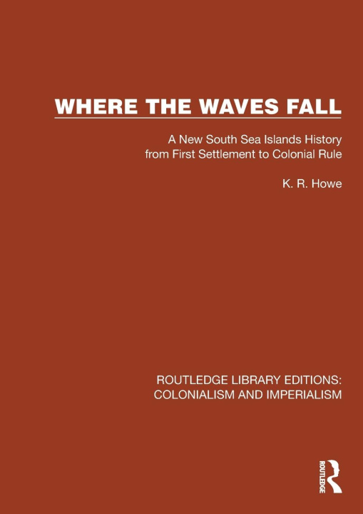 Βιβλίο Where the Waves Fall K.R. Howe