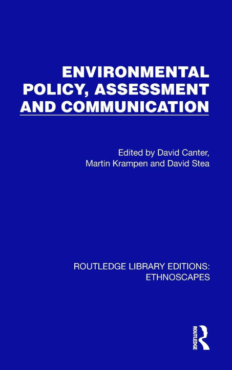 Kniha Environmental Policy, Assessment and Communication David Canter