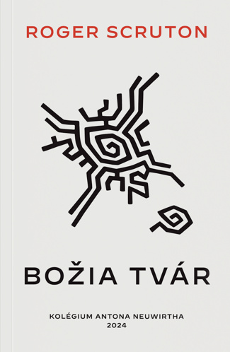 Buch Božia tvár Roger Scruton