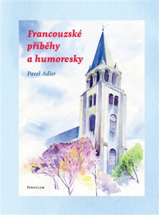 Kniha Francouzské příběhy a humoresky Pavel Adler