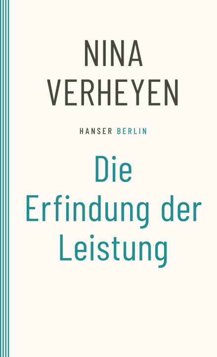 Knjiga Die Erfindung der Leistung Nina Verheyen