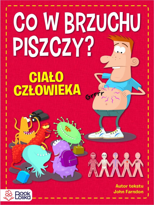 Book Co w brzuchu piszczy? Ciało człowieka. 