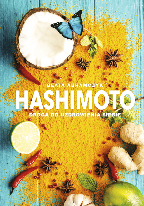 Knjiga Hashimoto. Droga do uzdrowienia siebie Beata Abramczyk