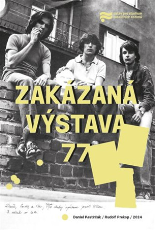 Książka Zakázaná výstava 77 Daniel Pastirčák