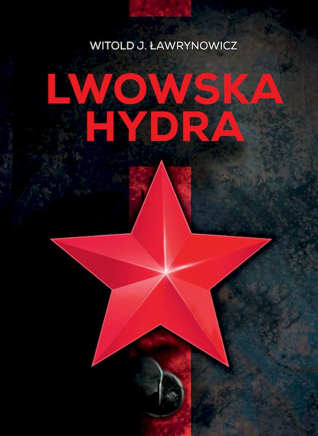 Knjiga Lwowska hydra Ławrynowicz Witold J.