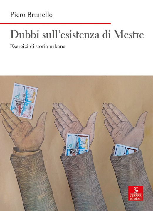 Buch Dubbi sull'esistenza di Mestre. Esercizi di storia urbana Piero Brunello