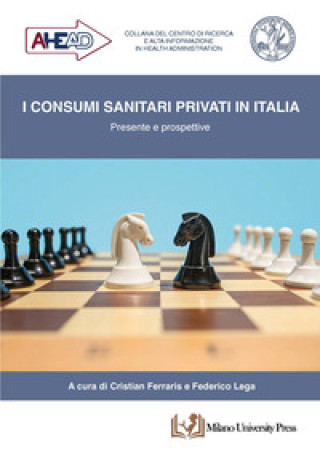 Книга consumi sanitari privati in Italia. Presente e prospettive 