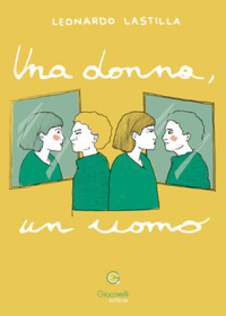 Knjiga donna, un uomo Leonardo Lastilla