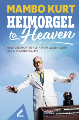 Buch Heimorgel to Heaven Mambo Kurt