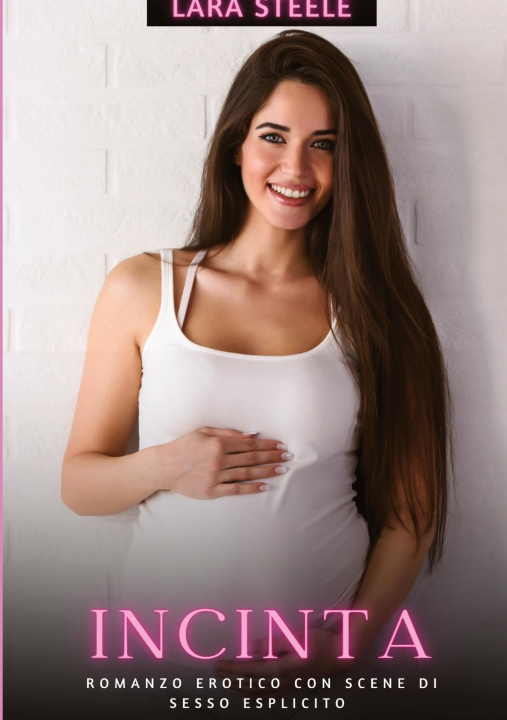 Knjiga Incinta Lara Steele