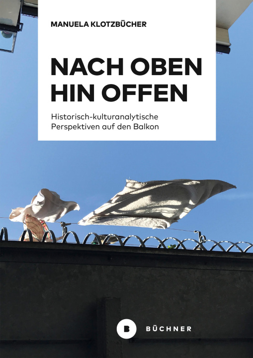 Книга Nach oben hin offen Manuela-Susanne Klotzbücher