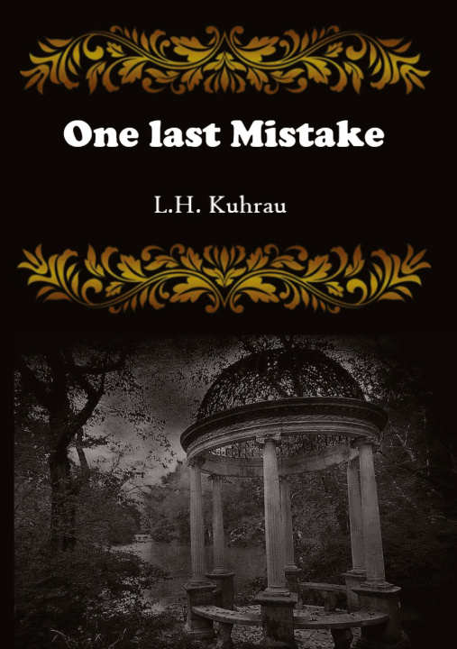 Buch One last mistake L. H. Kuhrau