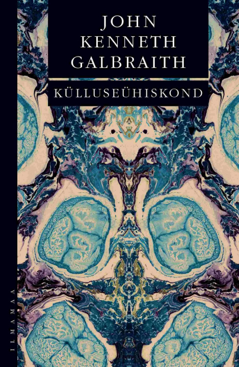 Libro Külluseühiskond John Kenneth Galbraith