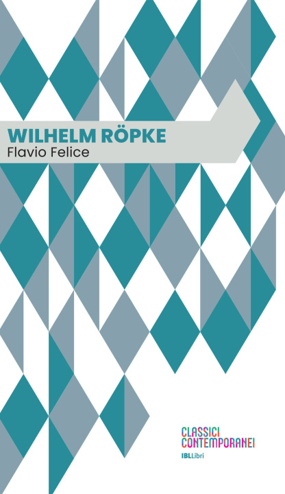 Buch Wilhelm Röpke Flavio Felice