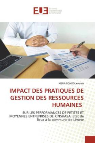 Boek IMPACT DES PRATIQUES DE GESTION DES RESSOURCES HUMAINES KIZUA BONDO Jeremie