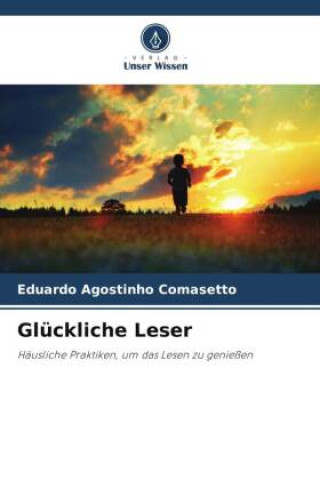 Knjiga Glückliche Leser Eduardo Agostinho Comasetto