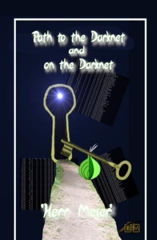 Book Path to the Darknet Herr Meier