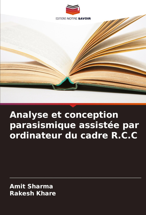 Kniha Analyse et conception parasismique assistée par ordinateur du cadre R.C.C Amit Sharma