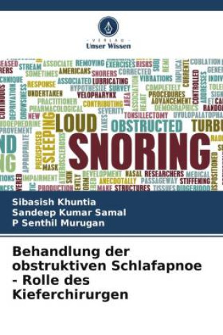 Książka Behandlung der obstruktiven Schlafapnoe - Rolle des Kieferchirurgen Sibasish Khuntia