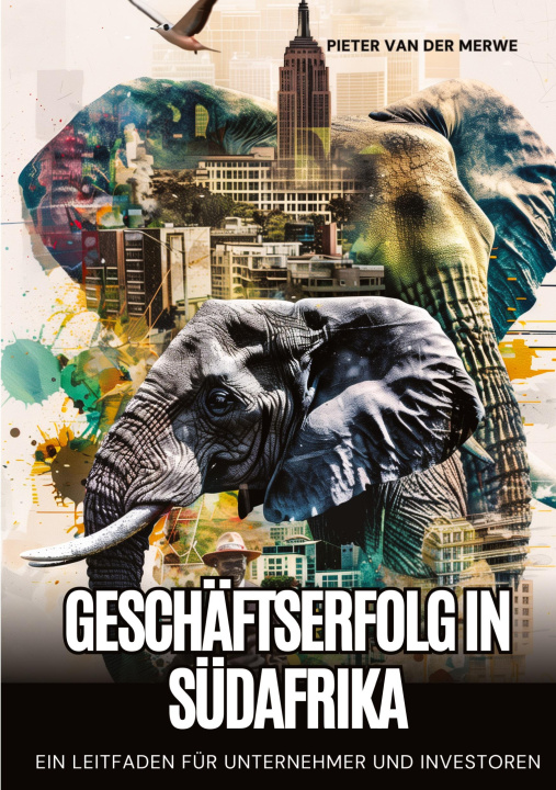 Libro Geschäftserfolg in Südafrika Pieter van der Merwe