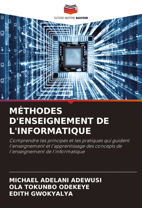 Knjiga MÉTHODES D'ENSEIGNEMENT DE L'INFORMATIQUE Michael Adelani Adewusi