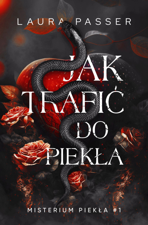 Könyv Jak trafić do piekła. Misterium Piekła. Tom 1 Laura Passer