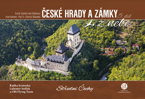 Kniha České hrady a zámky z nebe Střední Čechy Radka Srněnská