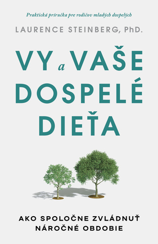 Libro Vy a vaše dospelé dieťa Laurence Steinberg