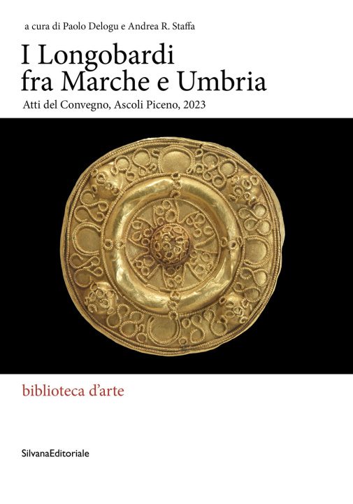 Kniha Longobardi fra Marche e Umbria. Atti del Convegno (Ascoli Piceno, 2023) 