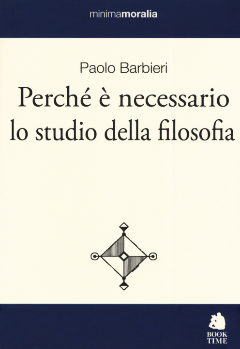 Kniha Perché è necessario lo studio della filosofia Paolo Barbieri