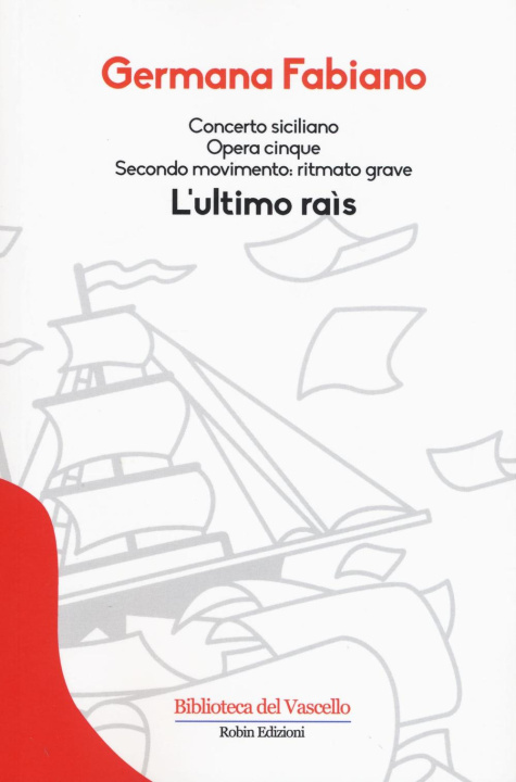 Boek Concerto siciliano opera cinque. L'ultimo rais Germana Fabiano