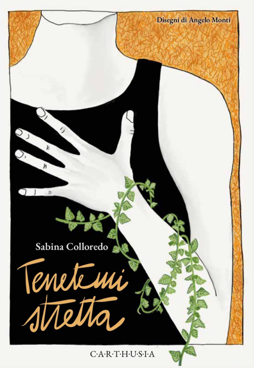 Βιβλίο Tenetemi stretta Sabina Colloredo