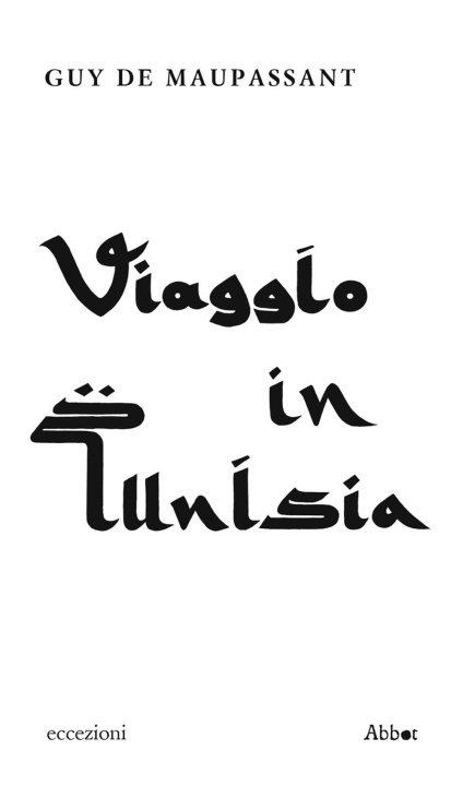 Kniha Viaggio in Tunisia Guy De Maupassant