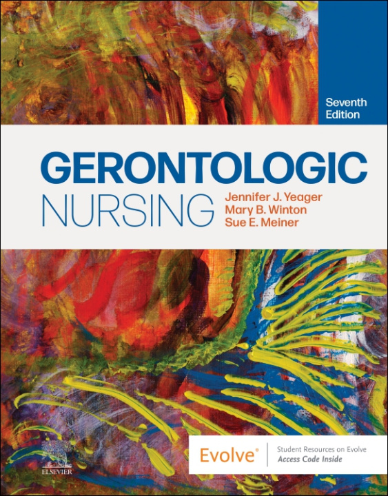 Kniha Gerontologic Nursing Jennifer J. Yeager