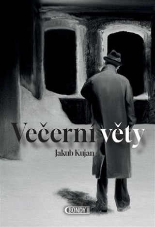 Kniha Večerní věty Jakub Kujan